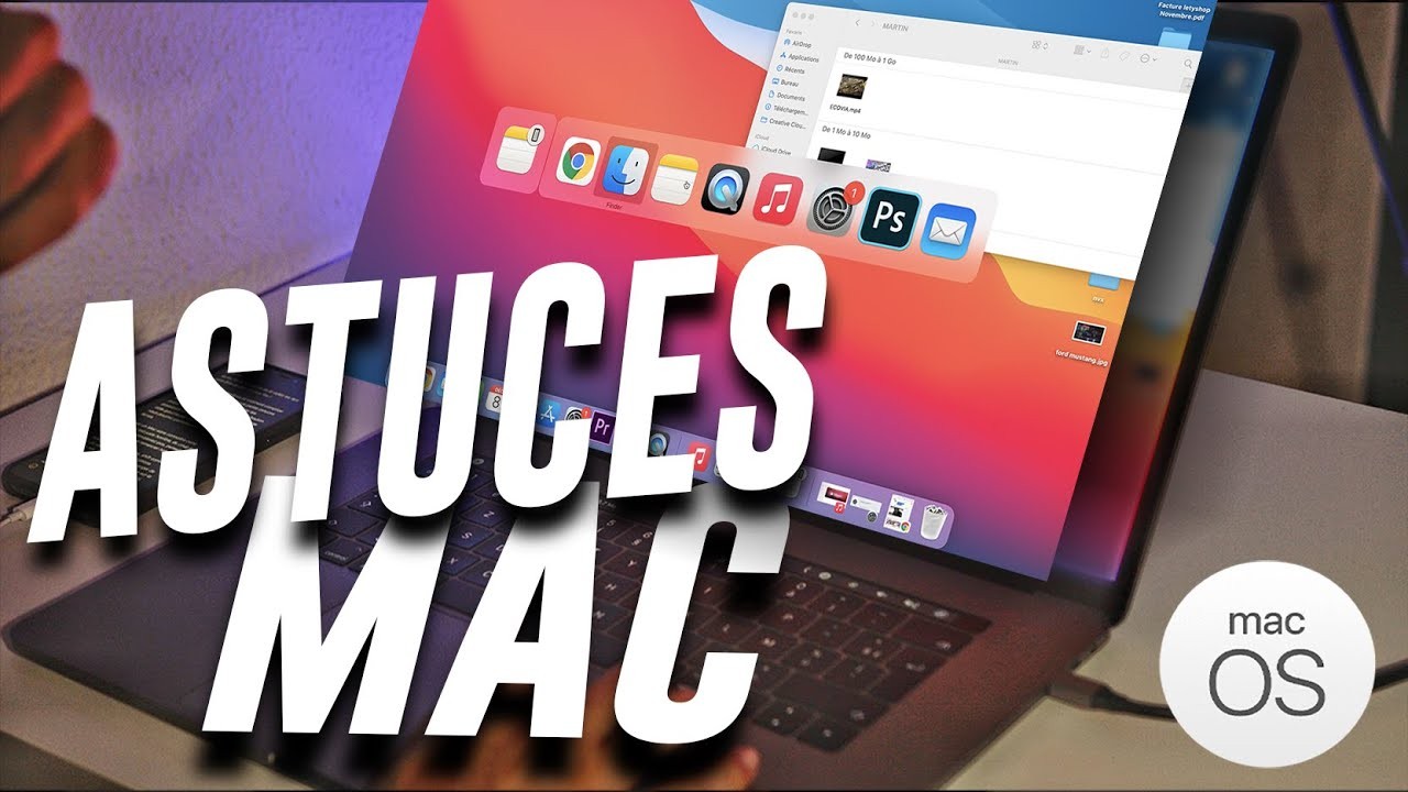 Les meilleures astuces pour Mac
